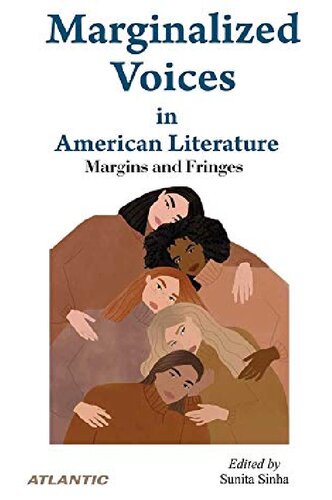 Marginalized Voices in American Literature: Margins and Fringes