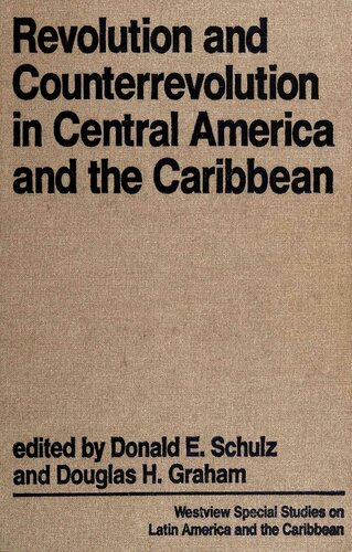 Revolution and Counterrevolution in Central America and the Caribbean