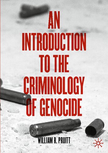 An Introduction to the Criminology of Genocide