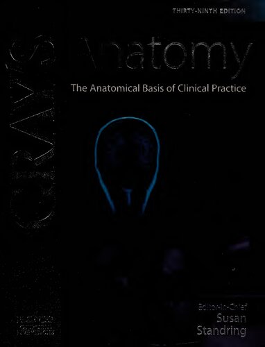 Gray's anatomy - the anatomical basis of clinical practice