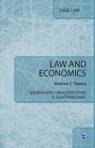 Law and Economics: Volume I: Theory, Volume II: Practice (SAGE Law)