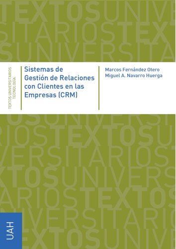 Sistemas de gestión de relaciones con clientes en las empresas (CRM) (Textos Universitarios Tecnología) (Spanish Edition)