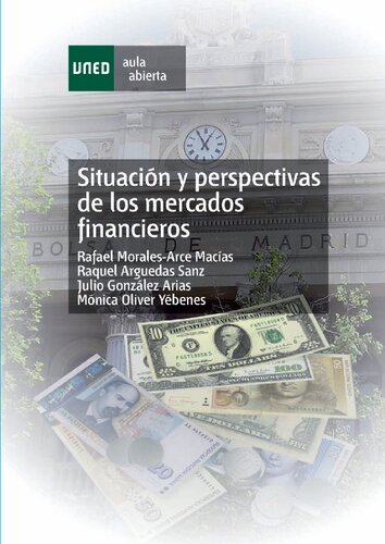 Situación y perspectivas de los mercados financieros (AULA ABIERTA) (Spanish Edition)