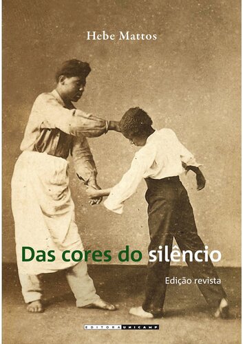 Das cores do silêncio. Os significados da liberdade no Sudeste escravita - Brasil, século XIX