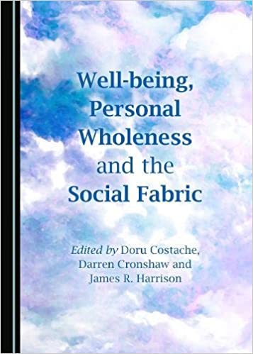 Well-being, Personal Wholeness and the Social Fabric