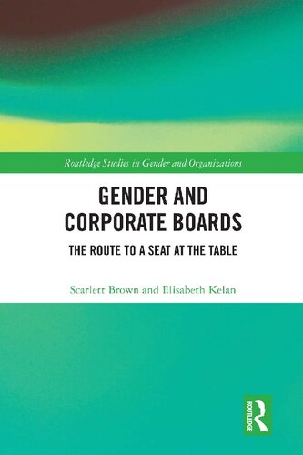 Gender and Corporate Boards: The Route to a Seat at the Table