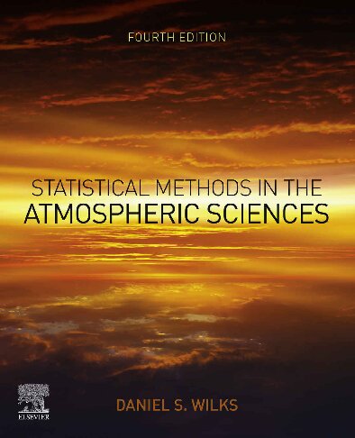 Statistical Methods in the Atmospheric Sciences