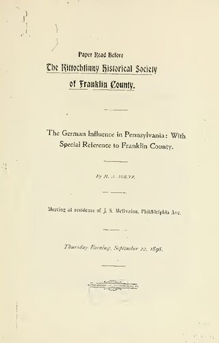 The German Influence in Pennsylvania : With Special Reference to Franklin County