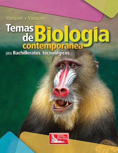 Temas de biología contemporánea para bachilleratos tecnológicos