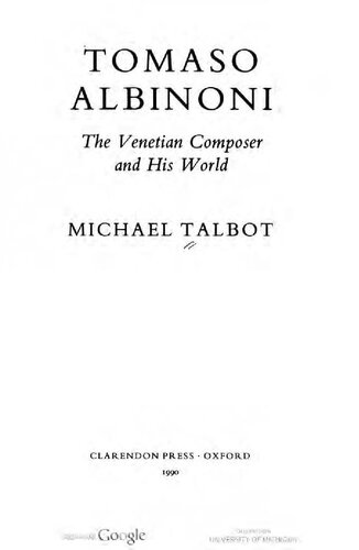 Tomaso Albinoni: The Venetian Composer and His World