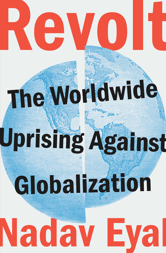 Revolt: The Worldwide Uprising Against Globalization