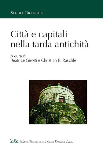 Città e capitali nella tarda antichità