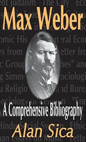 Max Weber: A Comprehensive Bibliography