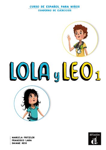 Lola y Leo 1 - cuaderno de ejercicios