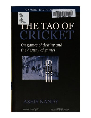 The Tao of Cricket: On Games of Destiny and the Destiny of Games