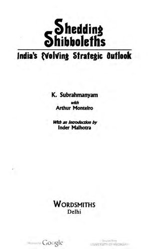 Shedding shibboleths : India's evolving strategic outlook