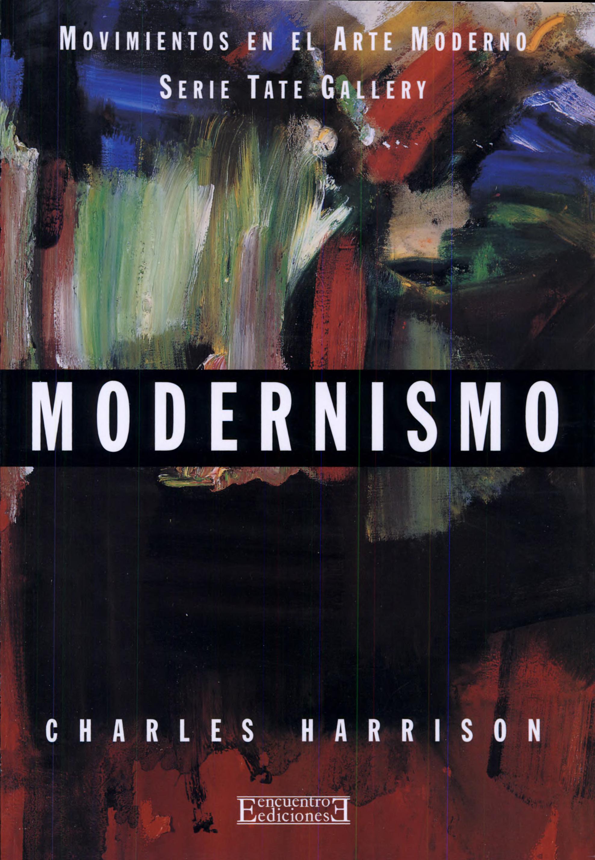 Modernismo: Movimientos en el Arte Moderno (Serie Tate Gallery)