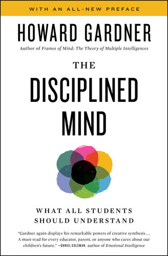 The Disciplined Mind: What All Students Should Understand