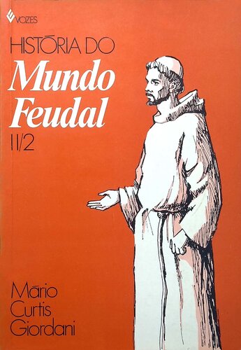 História do Mundo Feudal - Civilização 2