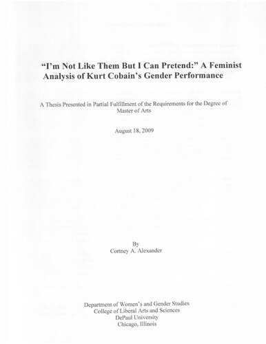 "I'm not like them but I can pretend" : a feminist analysis of Kurt Cobain's gender performance