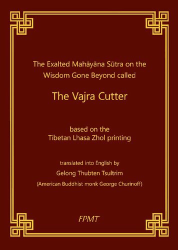 The Exalted Mahayana Sutra on the Wisdom Gone Beyond Called the Vajra Cutter based on the Tibetan Lhasa Zhol Printing