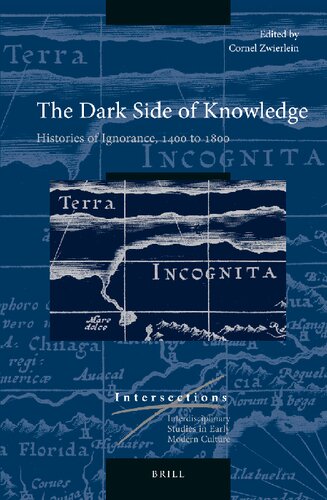 The Dark Side of Knowledge: Histories of Ignorance, 1400 to 1800