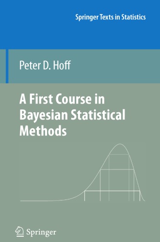 A First Course in Bayesian Statistical Methods