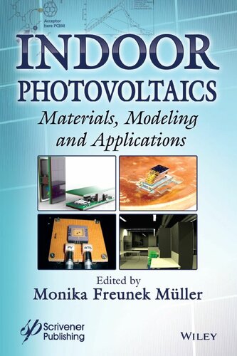 Indoor Photovoltaics: Materials, Modeling and Applications