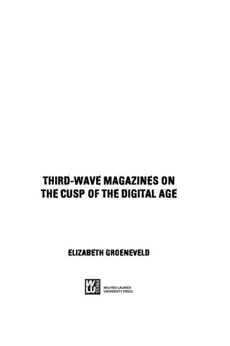 Making Feminist Media: Third-Wave Magazines on the Cusp of the Digital Age