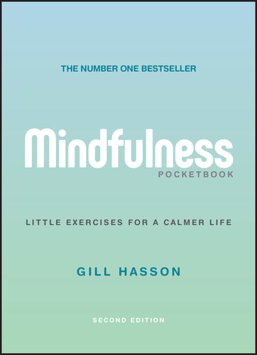 Mindfulness: Little Exercises for a Calmer Life