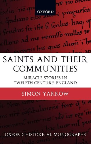 Saints and Their Communities: Miracle Stories in Twelfth-Century England