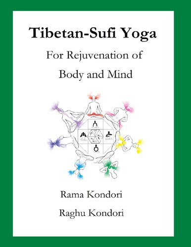 Tibetan-Sufi Yoga: Exercises for Rejuvenation and Spiritual Awakening