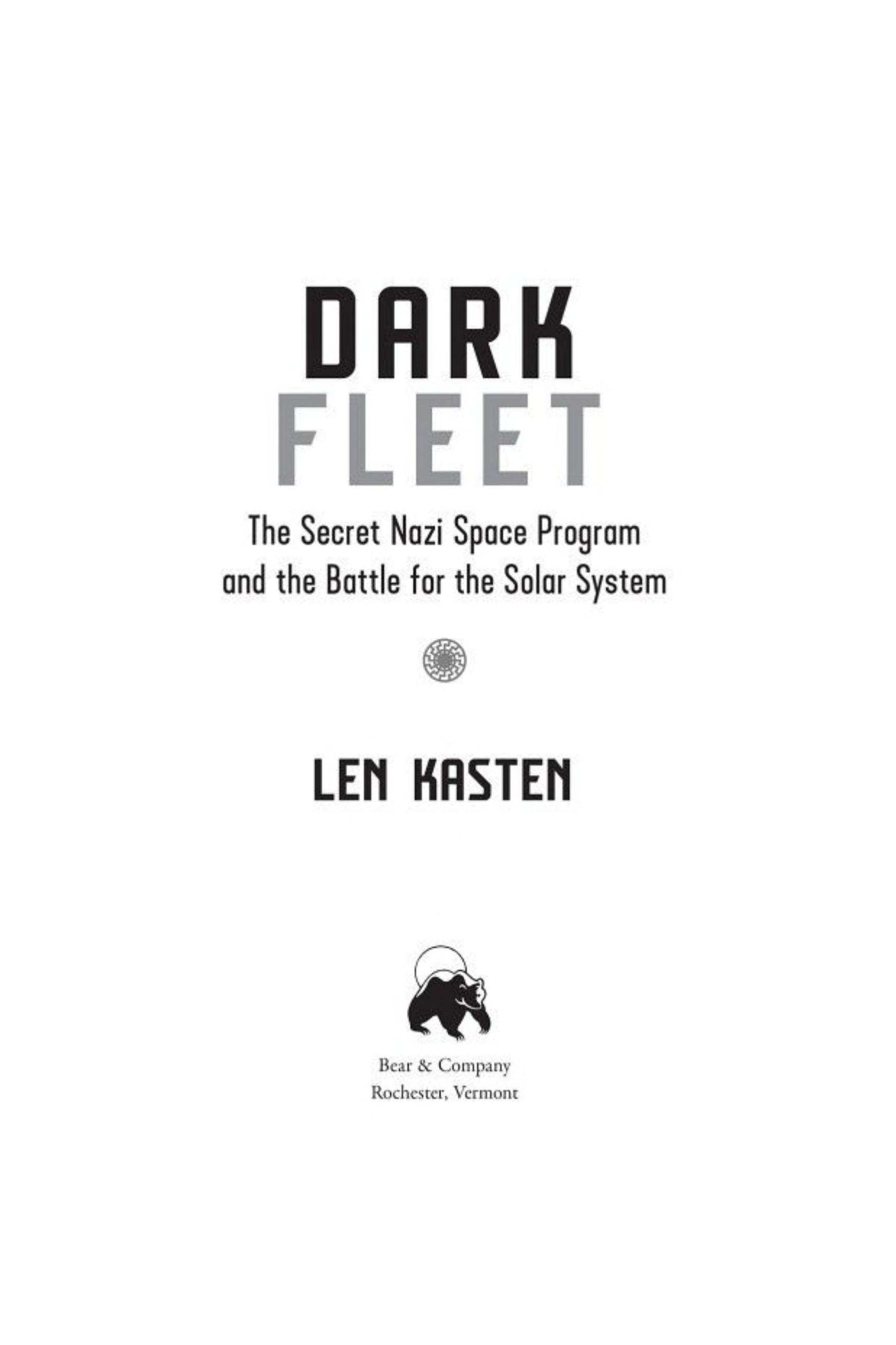 Dark Fleet: The Secret Nazi Space Program and the Battle for the Solar System