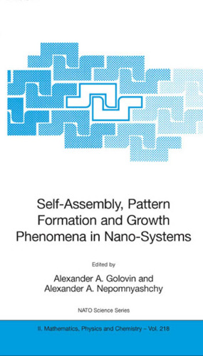 Self-Assembly, Pattern Formation and Growth Phenomena in Nano-Systems