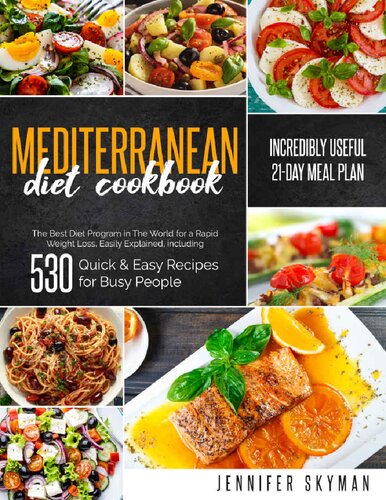 Mediterranean Diet Cookbook: The Best Diet Program in The World for a Rapid Weight Loss