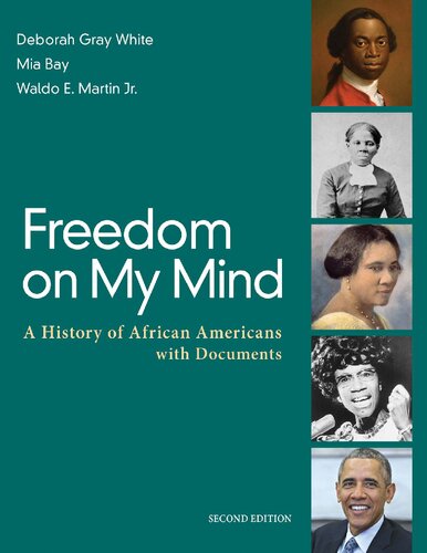 Freedom on My Mind: A History of African Americans, with Documents