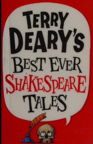 Terry Deary's Best Ever Shakespeare Tales