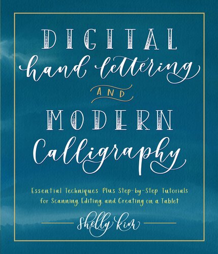 Digital Hand Lettering and Modern Calligraphy