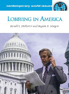 Lobbying In America: A Reference Handbook