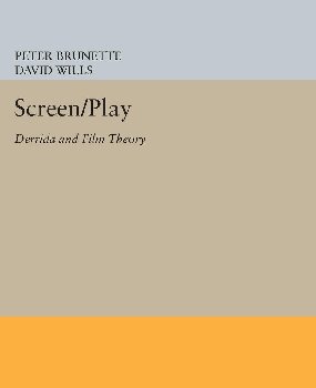 Screen/Play. Derrida and Film Theory