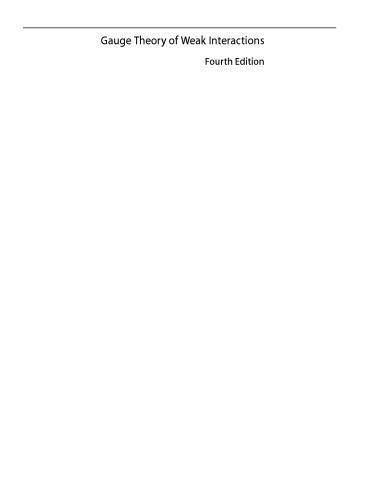 Gauge Theory of Weak Interactions