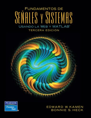 Fundamentos de señales y sistemas usando la Web y MATLAB (3a. ed.).