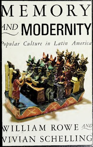 Memory and modernity : popular culture in Latin America