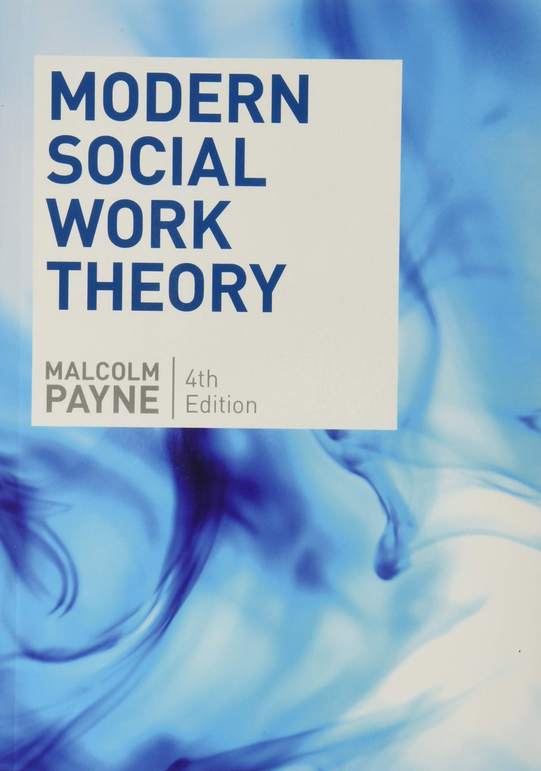 Modern Social Work Theory