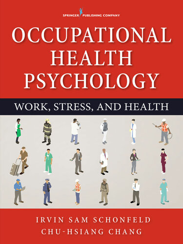 Occupational Health Psychology: Work, Stress, and Health