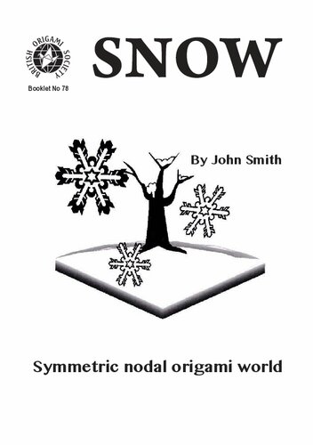 Snow: Symmtetric nodal origami world