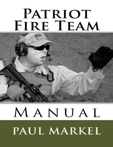 Patriot Fire Team Manual