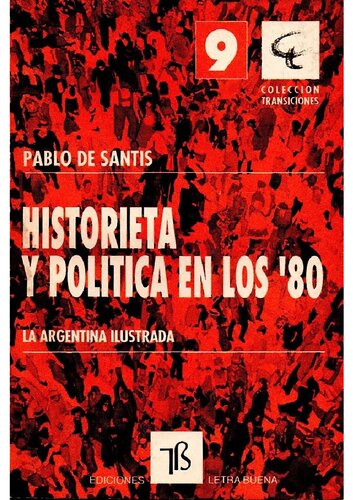 Historieta y política en los '80: la Argentina ilustrada