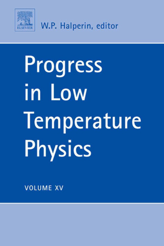 Progress in Low Temperature Physics, Vol. 15