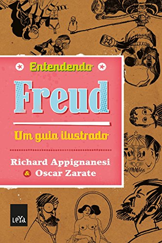 Entendendo Freud: Um guia ilustrado